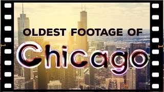 Oldest footage of Chicago ever [upl. by Suiravad]