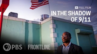 In the Shadow of 911 full documentary  FRONTLINE [upl. by Elletsirhc]