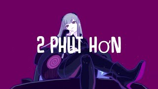 Phao  2 Phut Hon KAIZ Remix Lyrics ENGLISH  TikTok Vietnamese Music 2021 [upl. by Horbal]