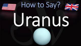 How to Pronounce Uranus CORRECTLY amp NICELY [upl. by Naasar872]