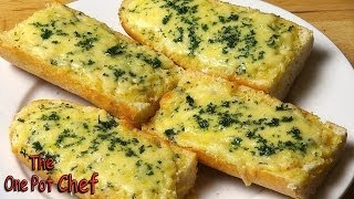 Easy Cheesy Garlic Bread  One Pot Chef [upl. by Eahsram]