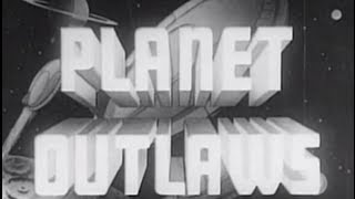 Planet Outlaws 1953 Adventure Science Fiction Fantasy [upl. by Enileoj]