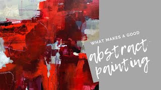 What Makes a Good Abstract Painting [upl. by Paulita]