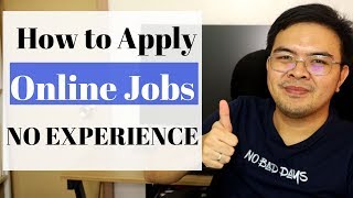 Paano Mag Apply  ONLINE JOBS kapag NO EXPERIENCE part 1 [upl. by Lacram]