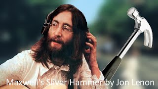 John Lennons Silver Hammer [upl. by Ellinad]