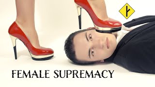 Female Supremacy  MGTOW [upl. by Wooster282]