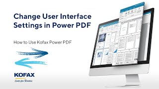 How to Change the UI Settings in Kofax Power PDF [upl. by Yraccaz]