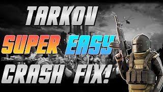 How To EASILY Fix Random  Start Up Crashes  Escape From Tarkov [upl. by Neala]