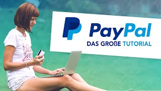 Das Große PayPalTutorial Deutsch Einfach online bezahlen [upl. by Essilec]