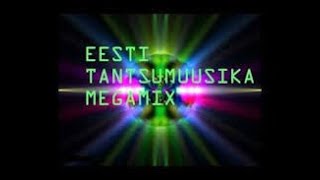 Eesti Tantsumuusika Megamix [upl. by Eiloj823]