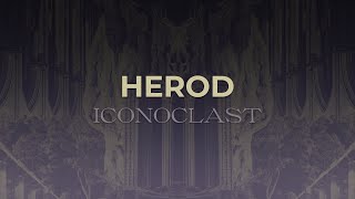 HEROD  Iconoclast  Full Album [upl. by Edyak]