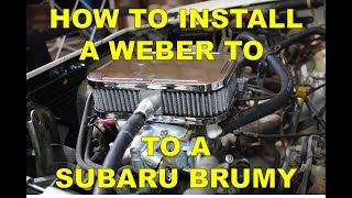 Episode 7 How to Install a Weber to a Subaru Brumby [upl. by Leirad]