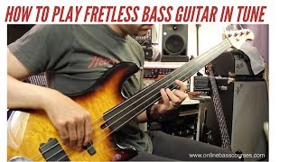 How To Play Fretless Bass Guitar In Tune [upl. by Ignace176]