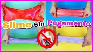 4 RECETAS PARA HACER SLIME SIN PEGAMENTO  SLIME FÁCIL SIN COLA NI BORAX  NatyGloss [upl. by Vardon]