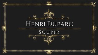 Henri Duparc  Soupir [upl. by Lorn]