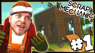 Scrap Mechanic  LEARNING THE BASICS  1  Gameplay [upl. by Samul]