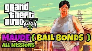 GTA 5 Bail Bonds Maude All 4 Missions amp Bounty Locations  Strangers amp Freaks [upl. by Robins5]