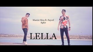 Master Sina  Lella ft Faycel Sghir [upl. by Ayekram]