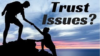 How To Deal With Trust Issues in Women [upl. by Lienhard]