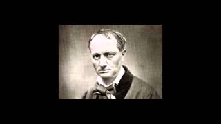 Charles Baudelaire  Les fleurs du mal [upl. by Zurc]