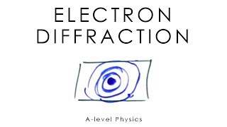 Electron Diffraction  Alevel Physics [upl. by Eneiluj]