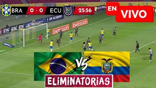 🔴 Brasil vs Ecuador EN VIVO  Eliminatorias [upl. by Ayaladnot]