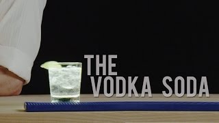 How to Make The Vodka Soda  Best Drink Recipes [upl. by Ekusuy454]