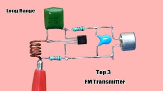 Top 3 FM Transmitter Circuit Long Range FM Transmitter [upl. by Heathcote]