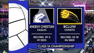 Class 1A  Ankeny Christian Eagles vs BCLUW Comets [upl. by Neehahs]