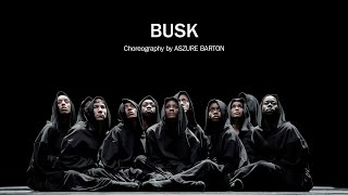 BUSK by Aszure Barton [upl. by Konstantin]