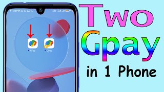 How To Use Dual Two 2 Google Pay or Gpay in One Phone HelpingMind [upl. by Oiramal706]