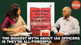 The biggest myth about IAS officers is theyre allpowerful [upl. by Notsirt459]