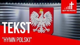 Hymn Polski TEKST [upl. by Enelrahs]