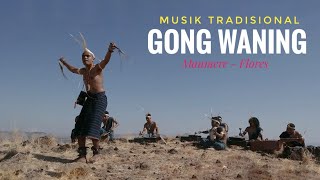 quotGONG WANINGquot  Traditional Music and Dance from Maumere Flores  Indonesia [upl. by Wenda]