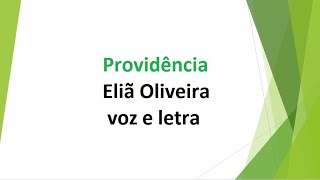 Providência  Eliã Oliveira  voz e letra [upl. by Rozalin]