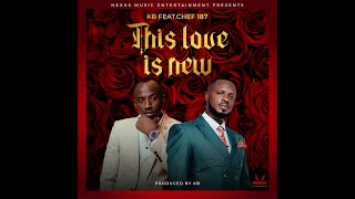 KB Ft Chef 187  This Love Is New Official Video [upl. by Yob999]