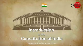 The Constitution of India  An Introduction [upl. by Moritz]