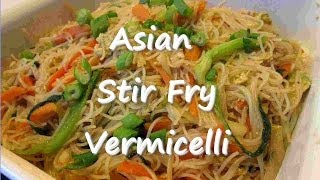 Easy Asian Stir Fry Vegetable VERMICELLI Noodle Recipe [upl. by Martz]