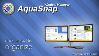 AquaSnap Window Manager dock snap tile organize [upl. by Juxon968]