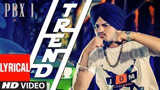 Trend Lyrical Video  PBX 1  Sidhu Moose Wala  Snappy  Latest Punjabi Songs 2018 [upl. by Wallache]