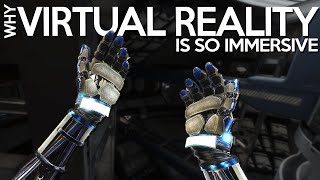 Why Virtual Reality Is So Immersive [upl. by Doownyl]