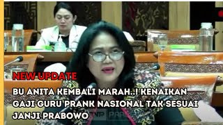 KENAIKAN GAJI GURU PRANK NASIONAL TAK SESUAI JANJI PRABOWO BU ANITA KEMBALI MARAH [upl. by Maleen]