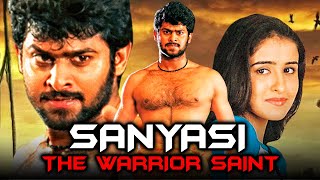 Sanyasi The Warrior Saint Raghavendra Hindi Dubbed Full Movie  Prabhas Anshu Shweta Agarwal [upl. by Enneira384]