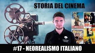 Storia del Cinema 17  Neorealismo Italiano [upl. by Parette]