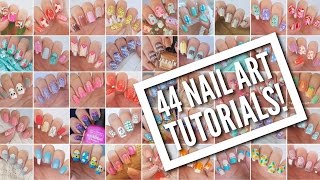 44 Nail Art Tutorials  Nail Art Design Compilation [upl. by Bartholomeus]