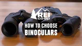 How to Choose Binoculars  REI [upl. by Ajar49]