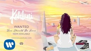 Kehlani  Wanted Official Audio [upl. by Winters964]