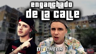 DE LA CALLE  ENGANCHADO MEJORES TEMAS  DJ CHECA [upl. by Danice]