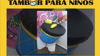 COMO HACER UN TAMBOR PARA NIÑOS [upl. by Irvin]