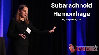 Subarachnoid Hemorrhage  The Heart Course [upl. by Warrenne]